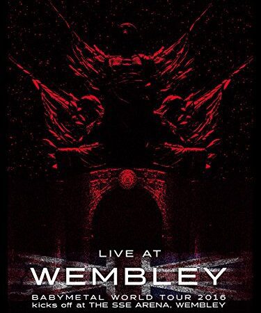 BABYMETAL：LIVE AT WEMBLEY