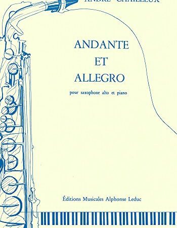 シャイユー : アンダンテとアレグロ (サクソフォン、ピアノ) ルデュック出版